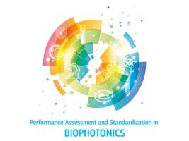 Performance Assessment and Standardization in Biophotonics