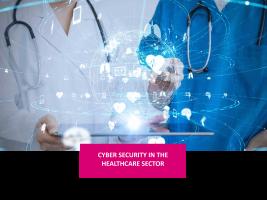Cybersecurity in the Healthcare Sector