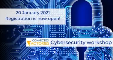 Connected Factories: Cybersecurity workshop