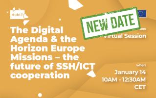 The Digital Agenda & the Horizon Europe Missions – the future of SSH/ICT cooperation