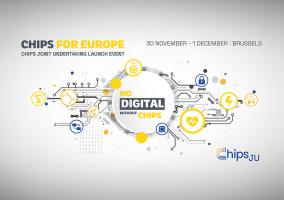 Chips Joint Undertaking Launch Event - No Digital Without Chips
