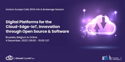 Digital Platforms for the Cloud-Edge-IoT, Innovation through Open Source and Software