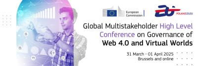 Global Multistakeholder High Level Conference on Governance of Web 4.0 and Virtual Worlds