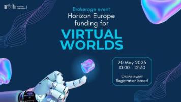 Brokerage event - Horizon Europe funding for Virtual Worlds